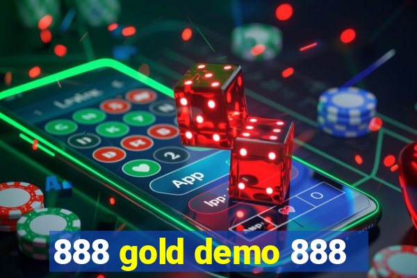 888 gold demo 888